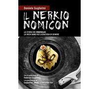 Libri Guglielmi Daniele - Il Nerkionomicon. La Storia Dei Prophilax, La Rock Ban