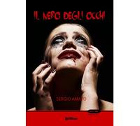 Il nero degli occhi - [Edizioni DrawUp]