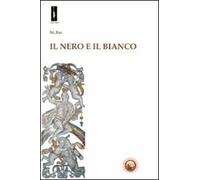 Il nero e il bianco