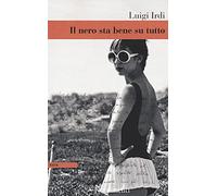 Il nero sta bene su tutto