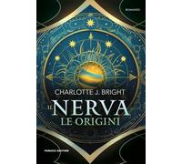 Il Nerva. Le origini [Paperback] [Sep 19, 2025] Bright, Charlotte J.