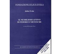 Il nichilismo attivo di Federico Nietzsche