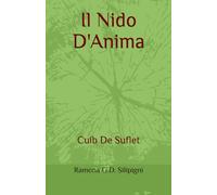 Il Nido D'Anima: Cuib De Suflet