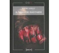 Il nido dei bastardi