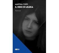 IL NIDO DI LELEKA. PARTENZE - TOPPI MARTINA - Dominioni