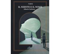 Il niente e il nome: (Collana Monna Lisa)