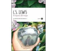 Il nipote del mago. Le cronache di Narnia. Vol. 1