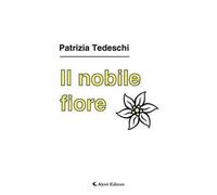 Il nobile fiore