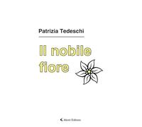Il nobile fiore