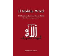 Il nobile Wird di Shaykh Muhammad ibn al Habib: Arabo, italiano e traslitterato