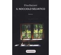 Il nocciolo selvatico