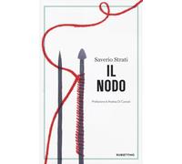 Il nodo - Strati Saverio