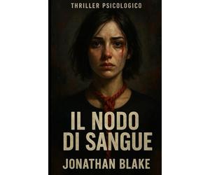 IL NODO DI SANGUE