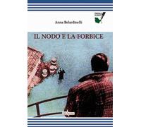 Il nodo e la forbice