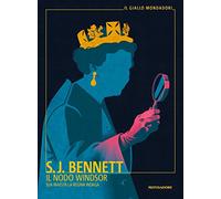 Il nodo Windsor. Sua Maestà la regina indaga