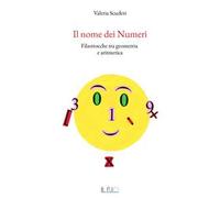 Il nome dei numeri. Filastrocche tra geometria e aritmetica