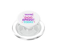 Il nome del cane germoglio parla solo con il mio germoglio di cane PopSockets PopGrip per MagSafe