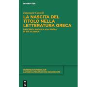 Il Nome Della Prosa: La Nascita Del Titolo Nella Letteratura Greca: 148