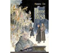 IL NOME DELLA ROSA - MANARA MILO, ECO UMBERTO - Oblomov Edizioni