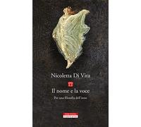 Il nome e la voce. Per una filosofia dell'inno