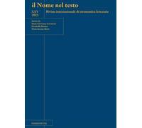Il nome nel testo. Rivista internazionale di onomastica letteraria (2023). Vol. 25