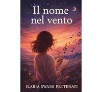 IL NOME NEL VENTO
