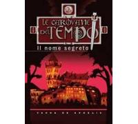 Il nome segreto. Le carovane del tempo. Vol. 1