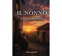 Il nonno (Italian Edition)