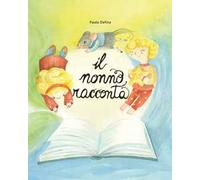 Il nonno racconta