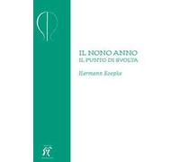 Il nono anno. Il punto di svolta