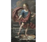 Il normale e il patologico. Alchimia «versus »biocrazia