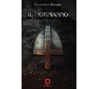 IL NORMANNO: romanzo storico
