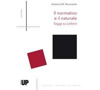 Il normativo e il naturale. Saggi su Leibniz