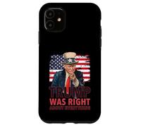 Il nostro 47 ° presidente aveva ragione su tutto - Repubblicano Custodia per iPhone 11