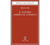Il nostro ambiente cosmico