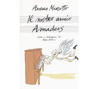 Il nostro amico Amadeus