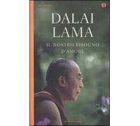 Il nostro bisogno d'amore
