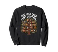 Il Nostro Club del Libro Legge di Tutto e di Più Felpa