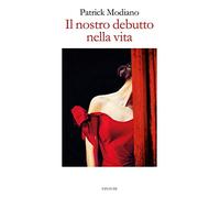 Il nostro debutto nella vita