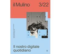 IL NOSTRO DIGITALE QUOTIDIANO