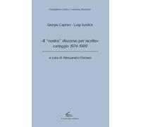 «Il “nostro” discorso per iscritto», carteggio 1974-1989