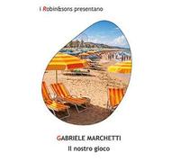 Il nostro gioco