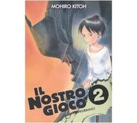 Il nostro gioco (Bokurano) (Vol. 2)