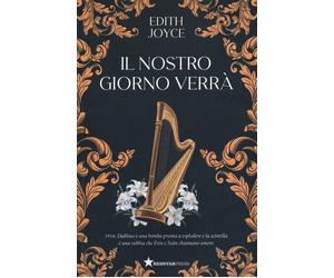 Il nostro giorno verrà - Joyce Edith