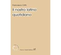 Il nostro latino quotidiano