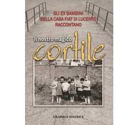 Il nostro magico cortile