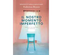 Il nostro momento imperfetto