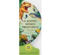 Il nostro mondo preistorico
