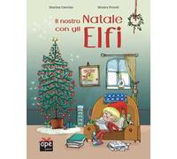 Il nostro Natale con gli elfi