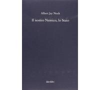 Il nostro nemico, lo Stato